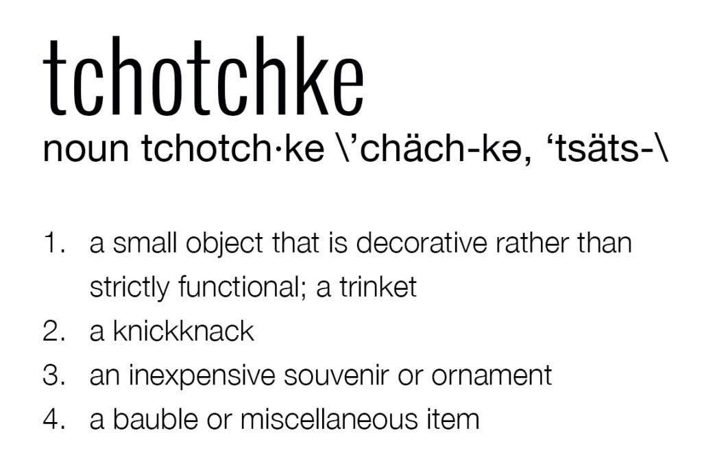 Tchotchke Definition